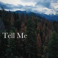 Tell Me