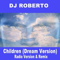 Children (Dream Version) [Radio Version & Remix]