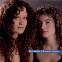 Kate Rusby & Kathryn Roberts