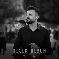 Yetti Be (feat. Recep Hebun)