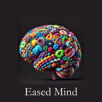 Eased Mind (Unveiling the Path to Mental Equilibrium)