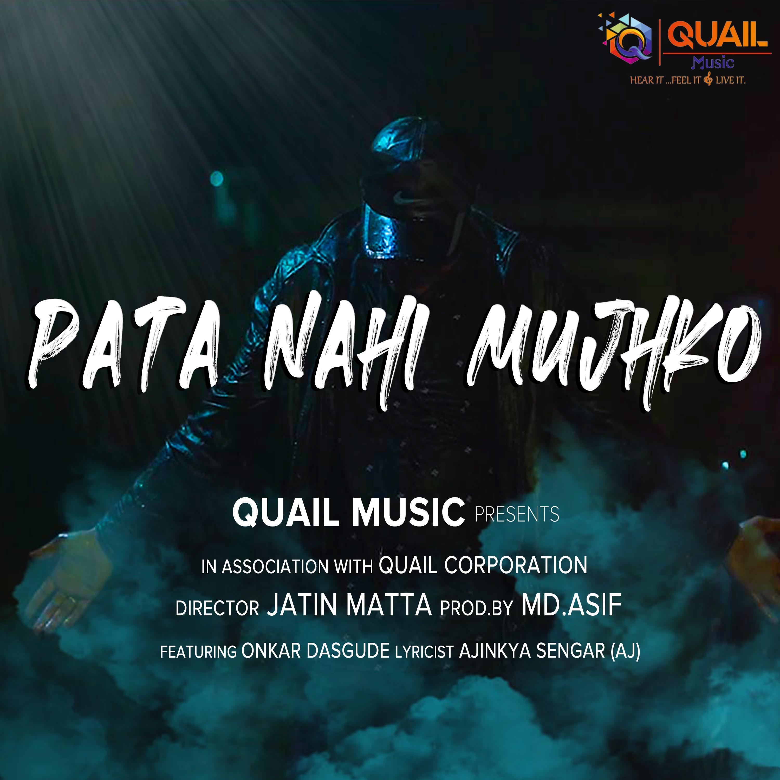 Pata Nahi Mujhko (feat. Omkar Dasgude)