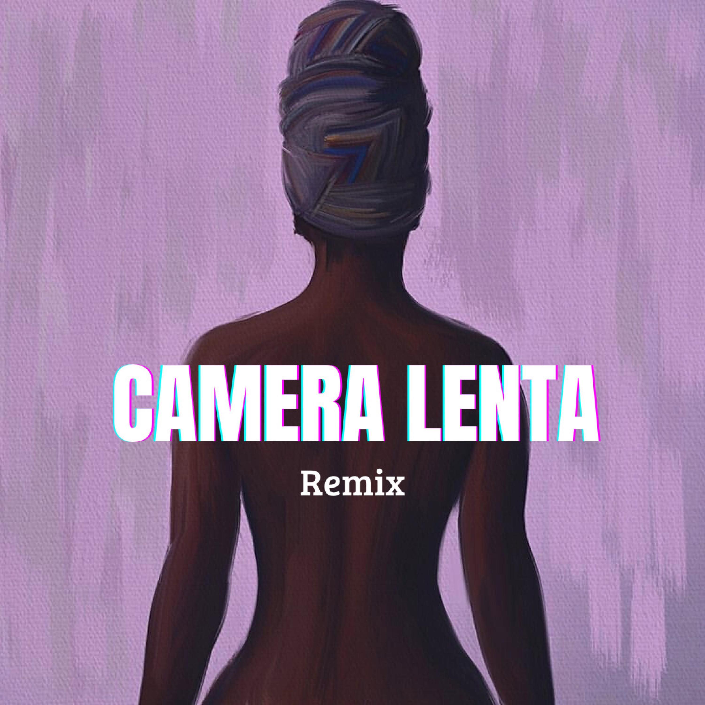 Camera Lenta (Afro Remix)