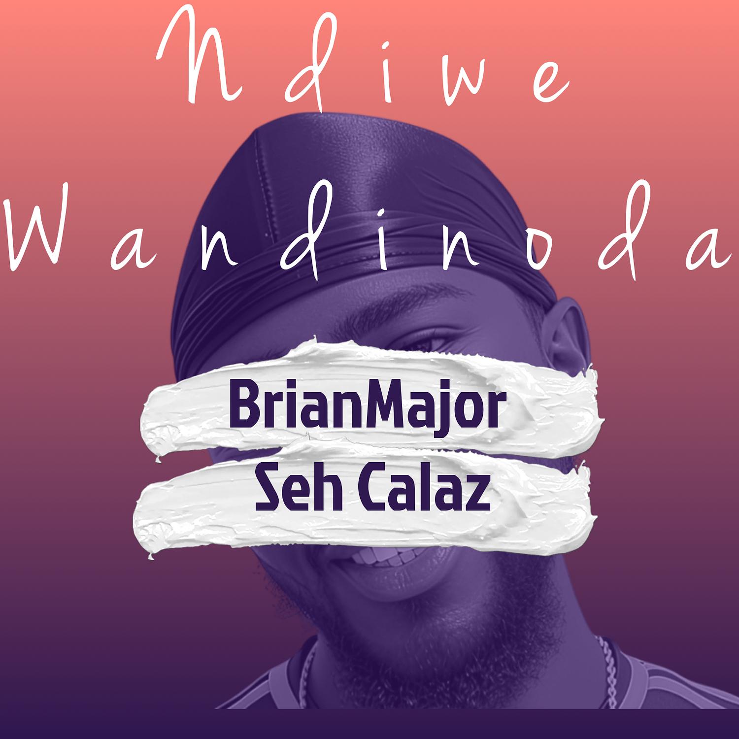 Ndiwe Wandinoda