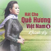 Hát Cho Quê Hương Việt Nam 4