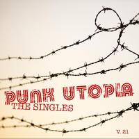 Punk Utopia: The Singes, Vol. 21