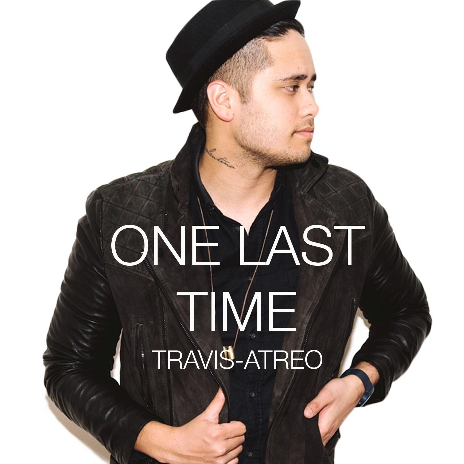 One Last Time_Travis Atreo_One Last Time | 在线播放_One Last Time歌词_One Last Time下载 | 网易云音乐