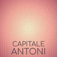 Capitale Antoni