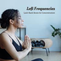 Lofi Frequencies: Laid-Back Beats for Concentration