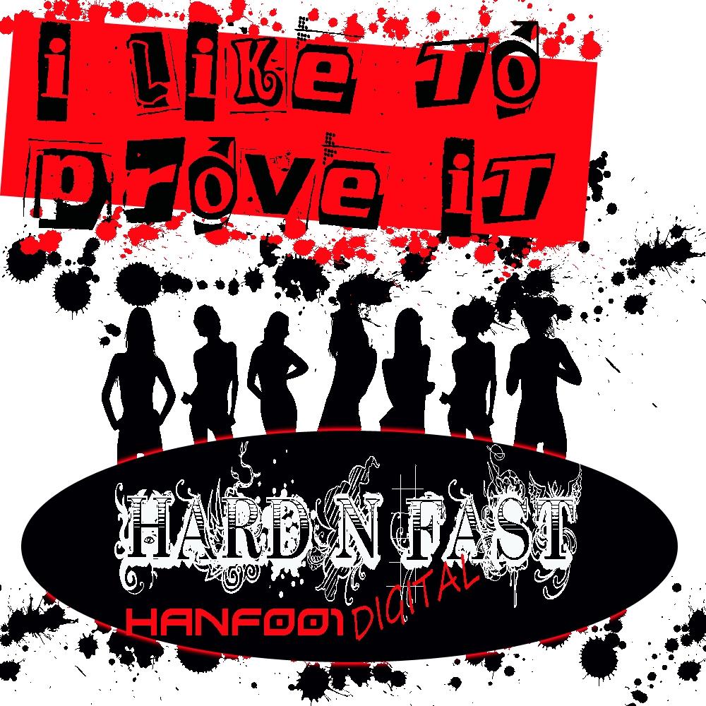 I Like To Prove It (Original Mix) - Prove It封面