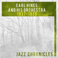 Earl Hines: 1937-1939 (Live)