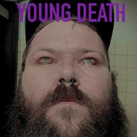 Young Death资料,Young Death最新歌曲,Young DeathMV视频,Young Death音乐专辑,Young Death好听的歌
