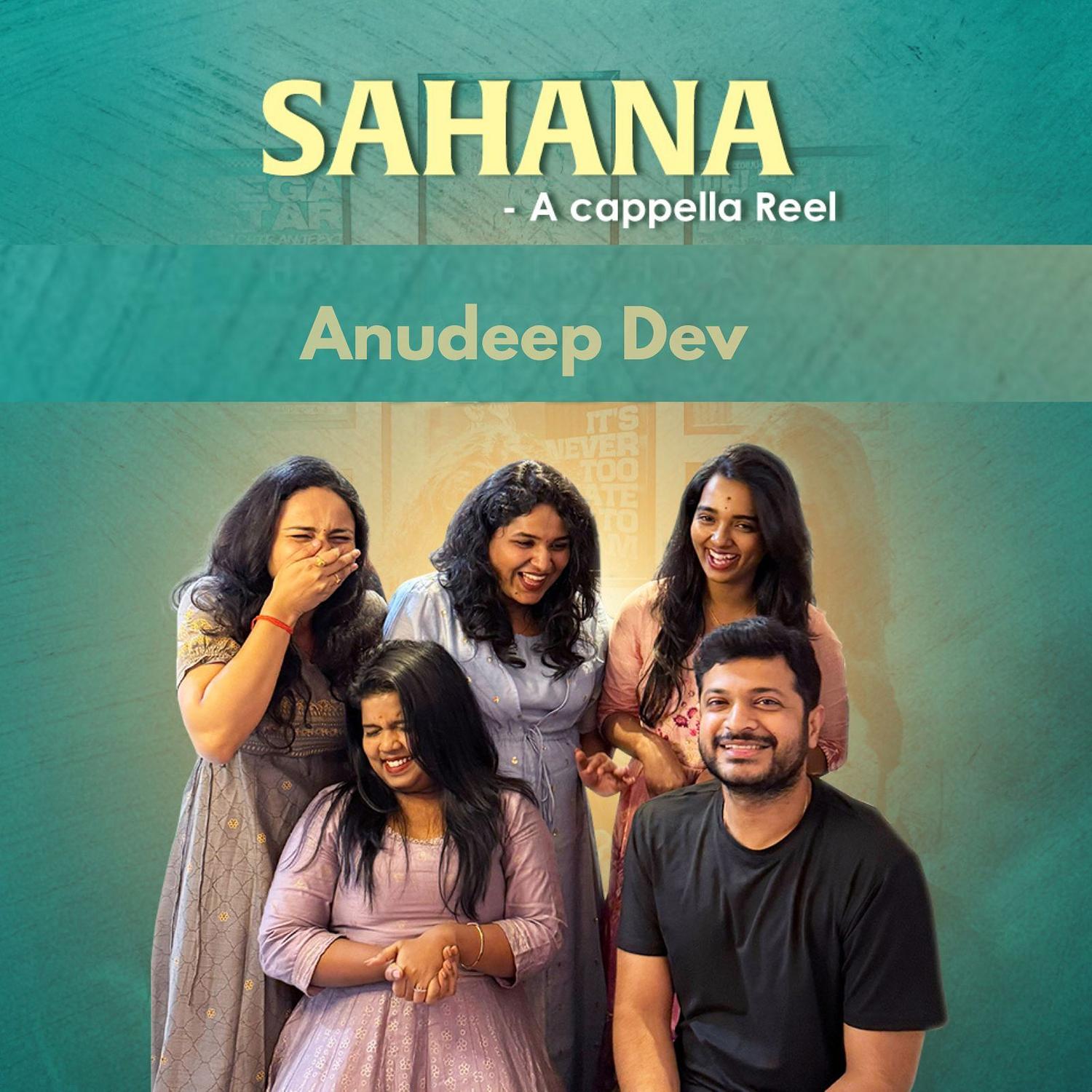 Sahana (Acappella Reel)