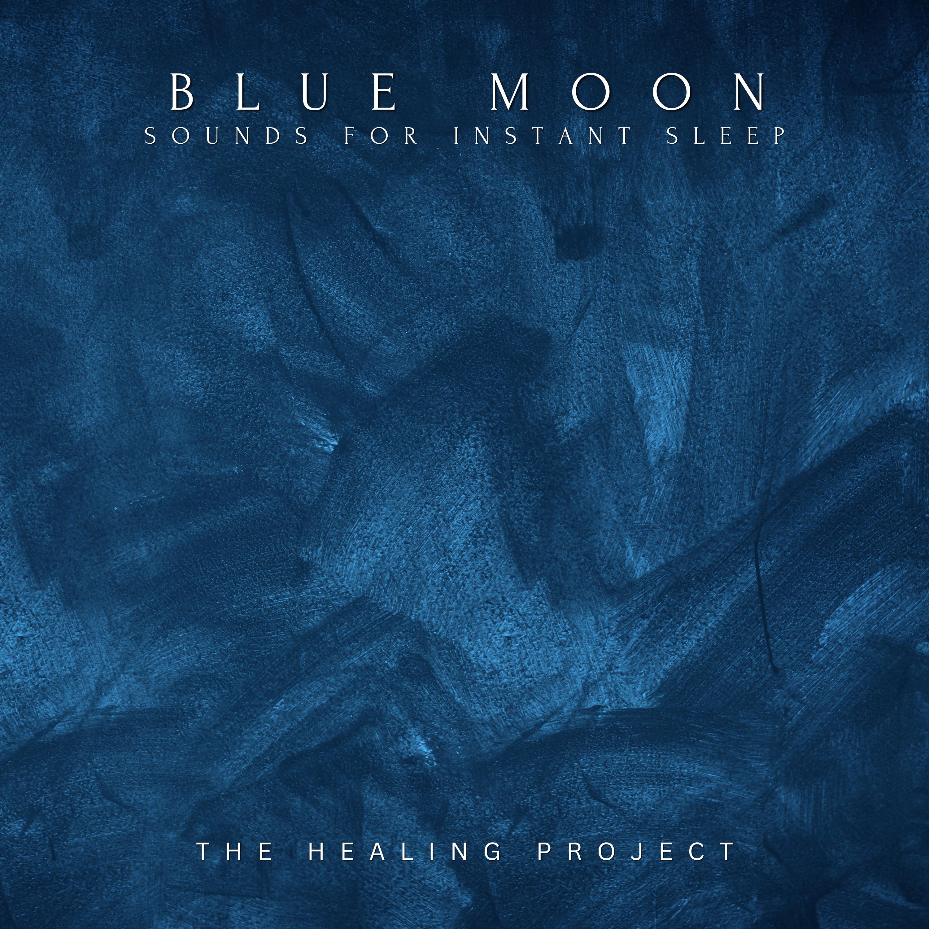 Blue Moon (Sounds For Instant Sleep)