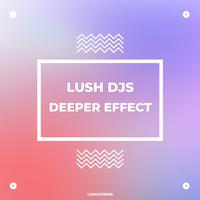 Deeper Effect