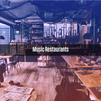 MUSIC RESTAURANTS