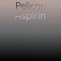 Pelican Aspirin