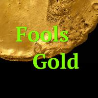 Fools Gold