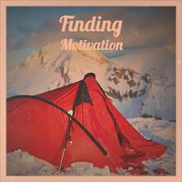 Finding Motivation