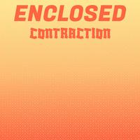 Enclosed Contraction