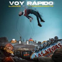 Voy Rapido (feat. Temperamento)