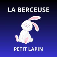 La berceuse Petit lapin