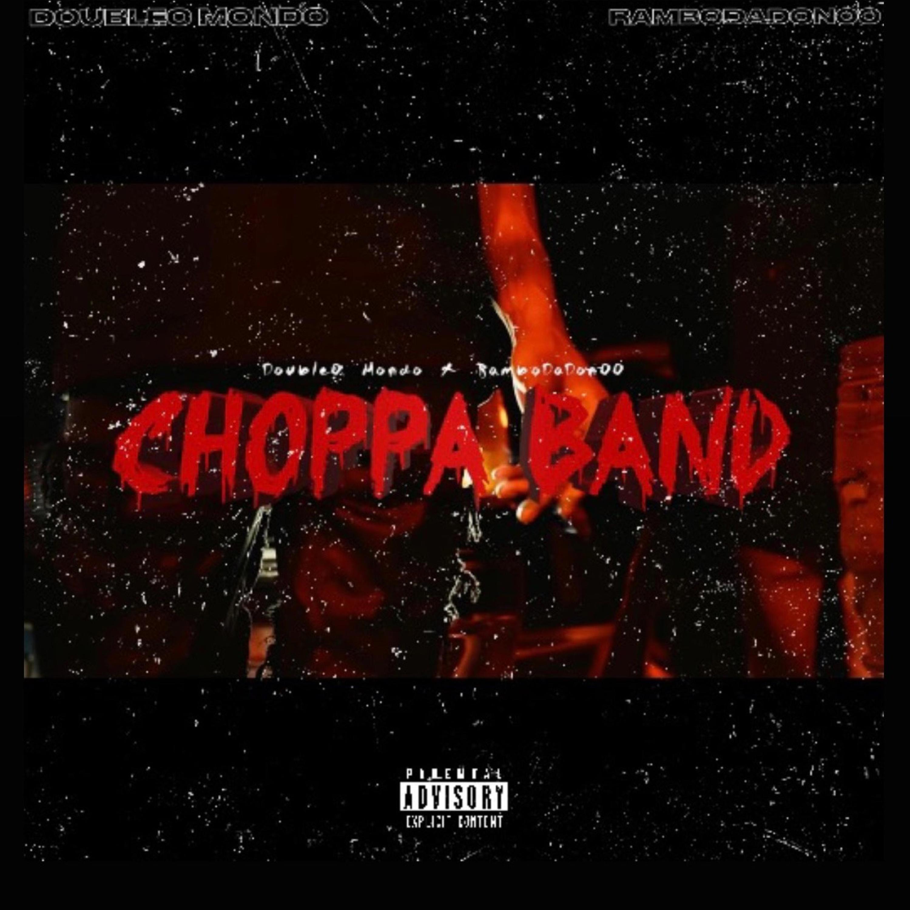 Choppa Band (feat. RamboDaDon00)