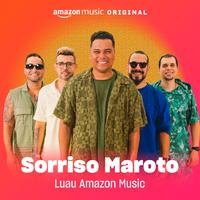 Luau Amazon Music Sorriso Maroto (Amazon Music Original)