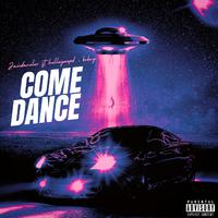 Come dance (feat. Hollywood & Kekey)