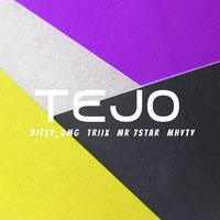 Tejo (feat. Triix, Mhyty & Mr 7star)