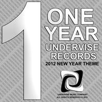 One Year Undervise Records - 2012 New Year Theme