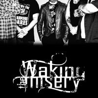 Waking The Misery