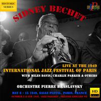 Sidney Bechet at the 1949 International Jazz Festival of Paris (2021 Remaster)