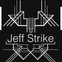 Jeff Strike资料,Jeff Strike最新歌曲,Jeff StrikeMV视频,Jeff Strike音乐专辑,Jeff Strike好听的歌