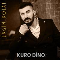 Kuro Dino Halay (feat. Engin Polat)