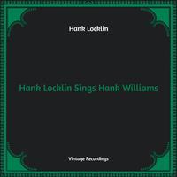 Hank Locklin Sings Hank Williams (Hq Remastered)