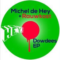 Dowdees EP