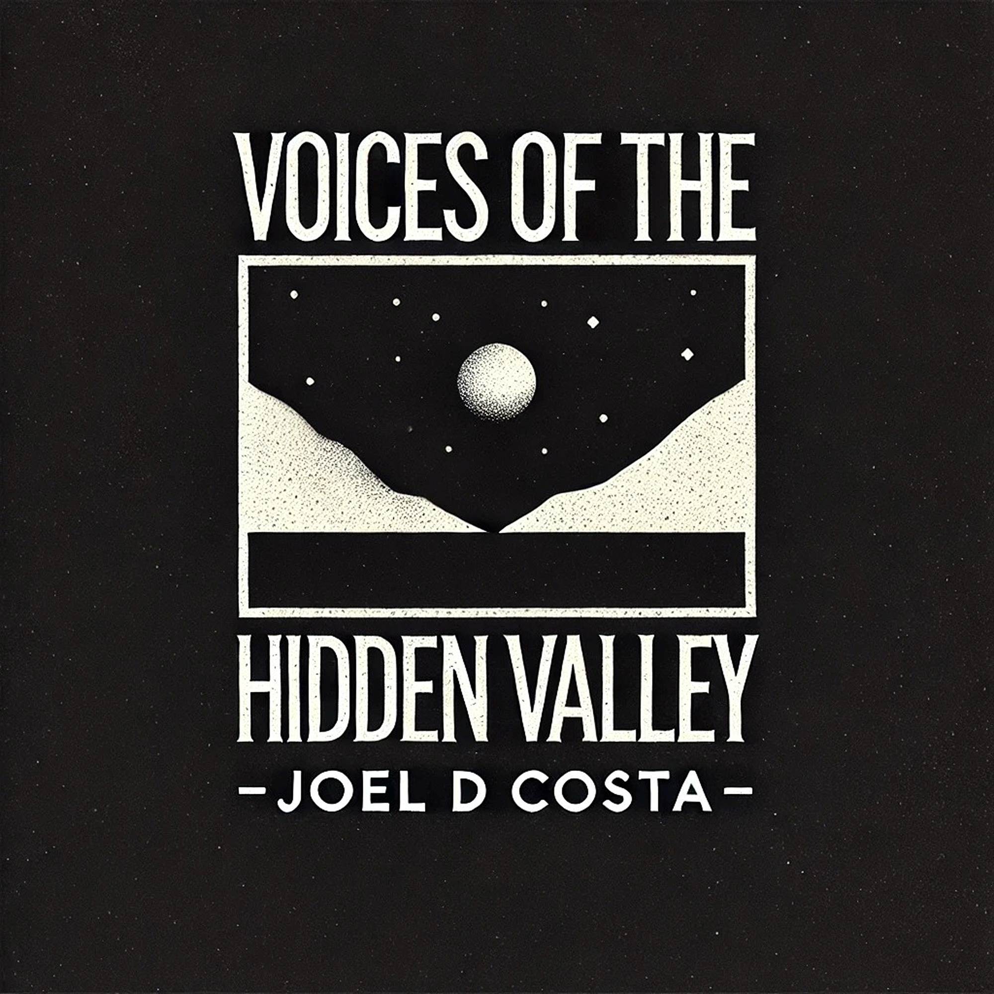 Voices of the Hidden Valley