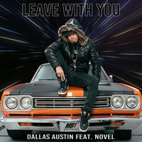 Leave With You (feat. Novel)