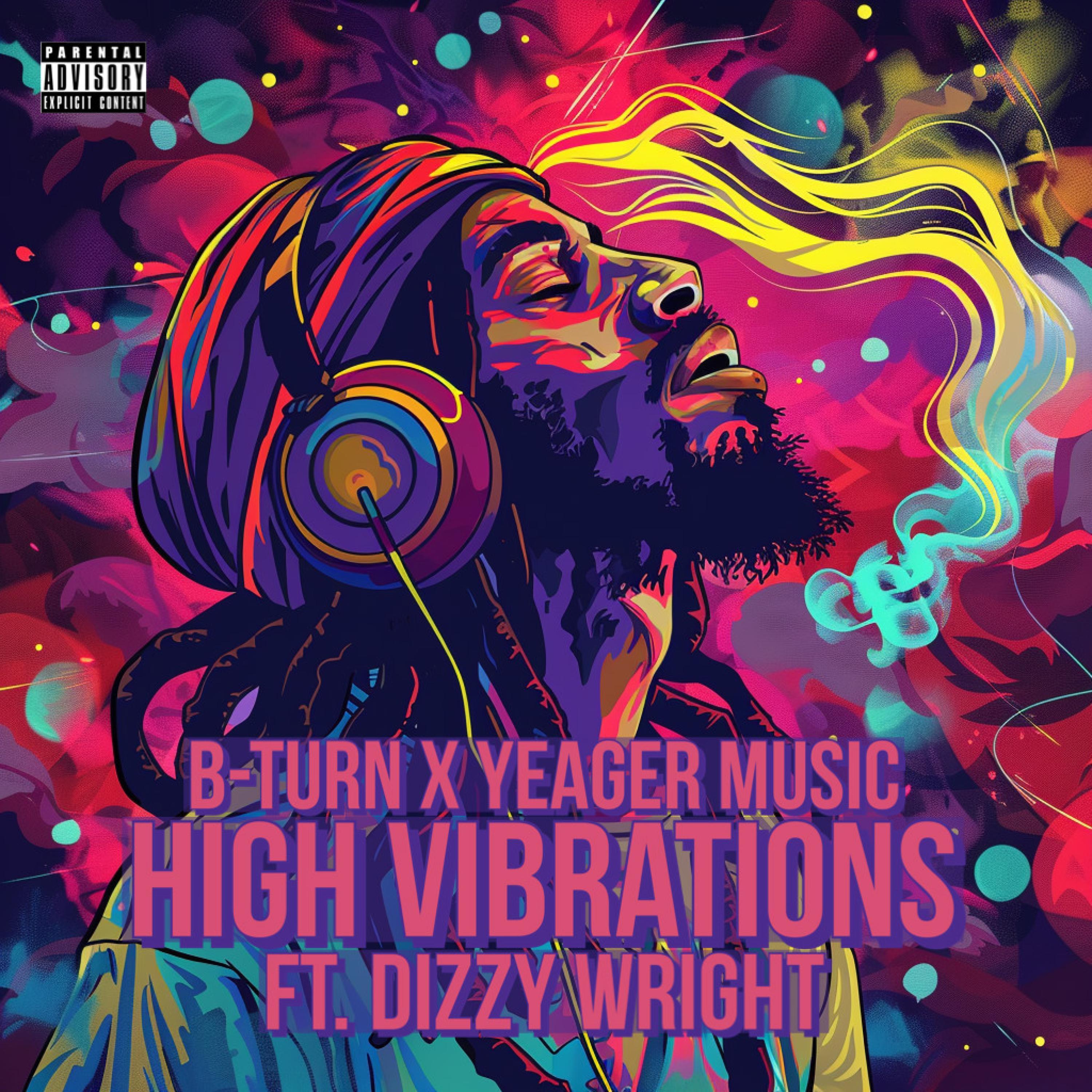 High Vibrations (feat. Dizzy Wright)
