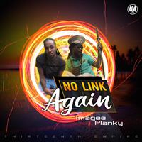 No Link Again (feat. Imagee)