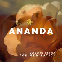 Ananda - Blissful Tracks For Meditation