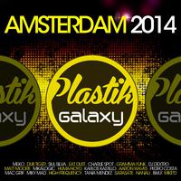 Plastik Galaxy Amsterdam 2014