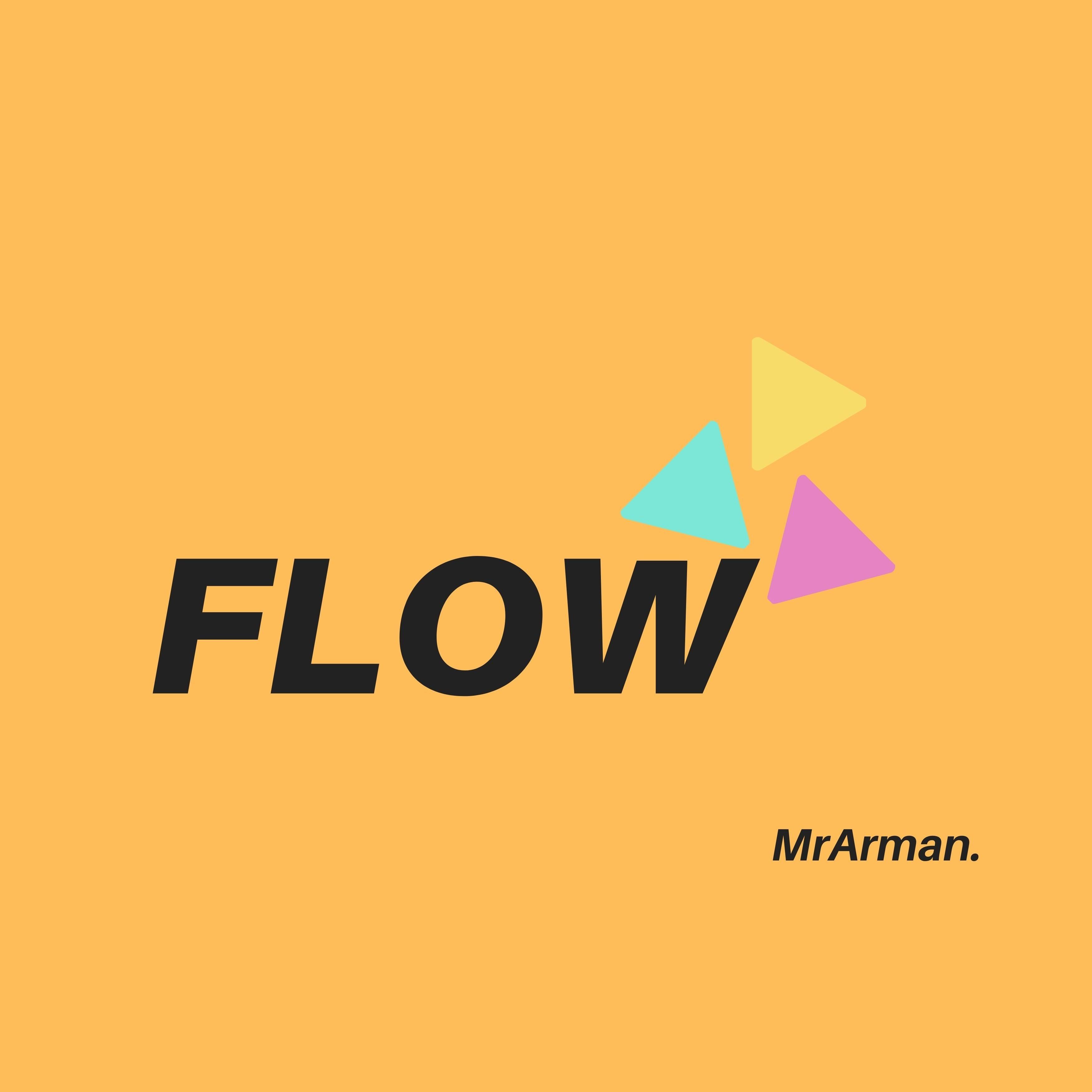 Flow