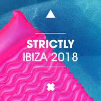 Strictly Ibiza 2018