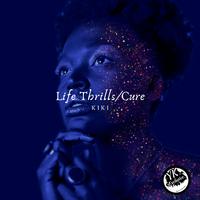 Life Thrills/Cure