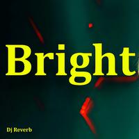 Bright