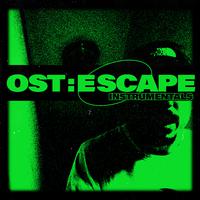 OST: Escape Instrumentals