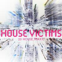 House Victims