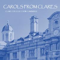 Carols from Clare College, Cambridge